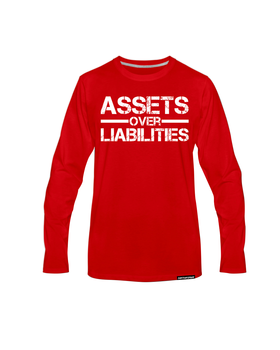 Assets Over Liabilities Unisex Long Sleeve Tee