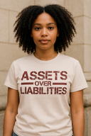 Assets Over Liabilities D9 Unisex Tee