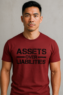 Assets Over Liabilities Unisex Tee