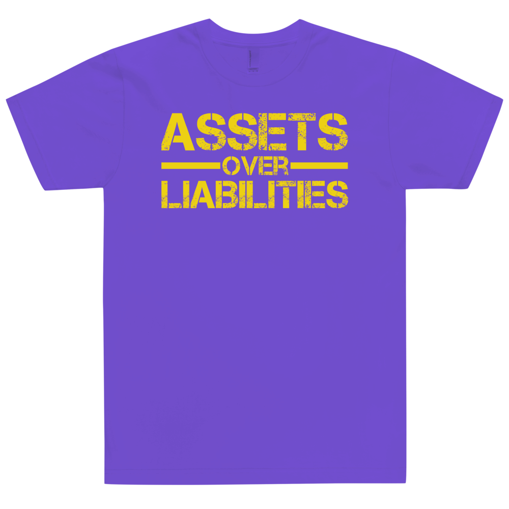 Assets Over Liabilities D9 Unisex Tee
